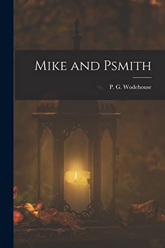 Imagen de archivo de Mike and Psmith a la venta por PBShop.store US