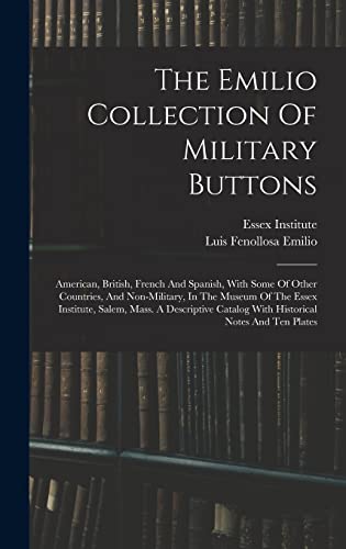 Imagen de archivo de The Emilio Collection Of Military Buttons a la venta por PBShop.store US