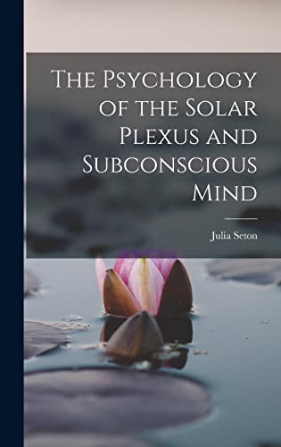 9781015549197: The Psychology of the Solar Plexus and Subconscious Mind