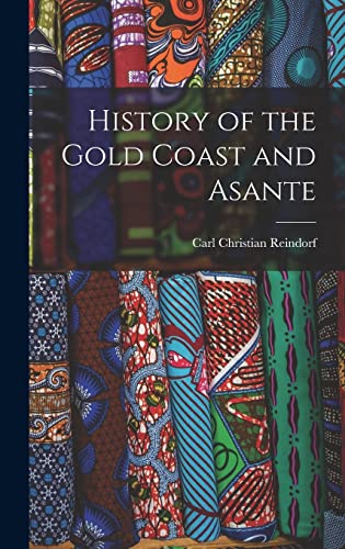 Stock image for History of the Gold Coast and Asante for sale by GreatBookPrices