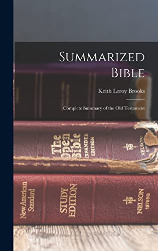 9781015552234: Summarized Bible; Complete Summary of the Old Testament