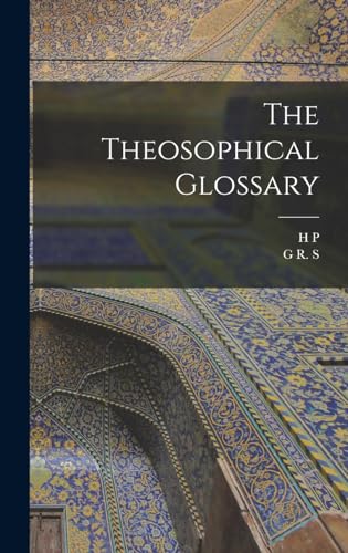 Stock image for The Theosophical Glossary for sale by NEWBOOKSHOP