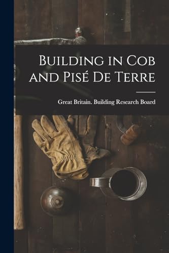 Stock image for Building in Cob and Pis? de Terre for sale by PBShop.store US