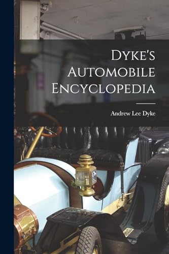 Beispielbild fr Dyke's Automobile Encyclopedia zum Verkauf von GreatBookPrices