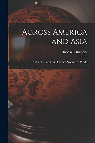 Imagen de archivo de Across America and Asia a la venta por PBShop.store US