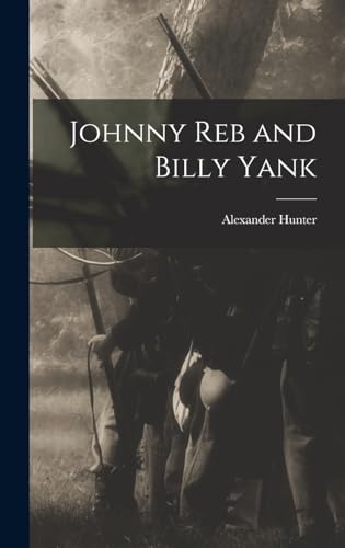 Stock image for Johnny Reb and Billy Yank for sale by GreatBookPrices