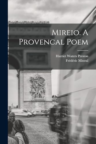 Beispielbild fr Mireio. A Provencal Poem zum Verkauf von PBShop.store US