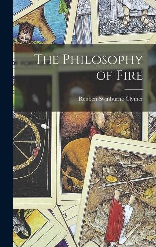 Beispielbild fr The Philosophy of Fire zum Verkauf von GreatBookPrices