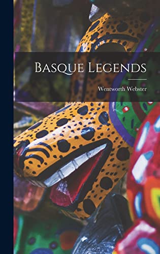 Beispielbild fr Basque Legends zum Verkauf von GreatBookPrices