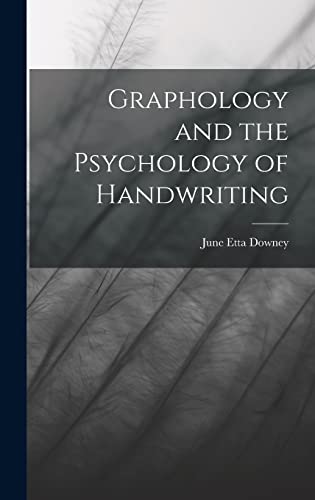 Stock image for Graphology and the Psychology of Handwriting for sale by THE SAINT BOOKSTORE