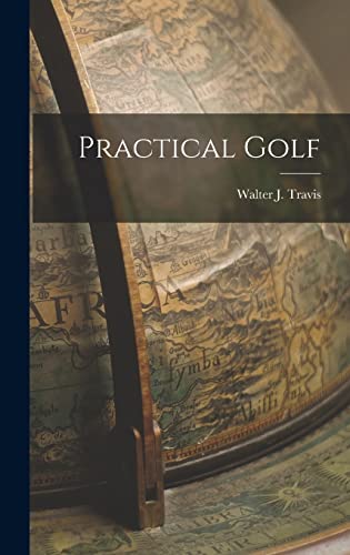 Stock image for Practical Golf for sale by THE SAINT BOOKSTORE