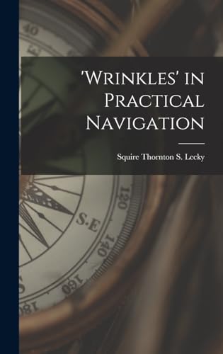 Imagen de archivo de wrinkles' in Practical Navigation a la venta por Book Deals
