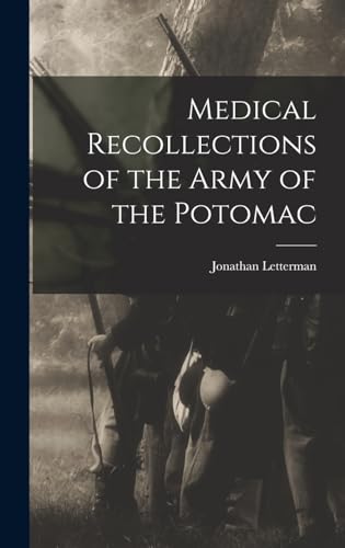 Stock image for Medical Recollections of the Army of the Potomac for sale by THE SAINT BOOKSTORE