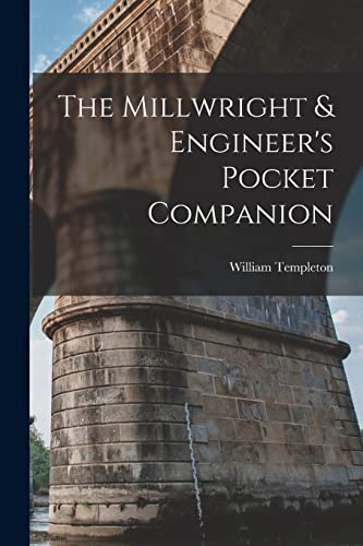 9781015586642: The Millwright & Engineer's Pocket Companion