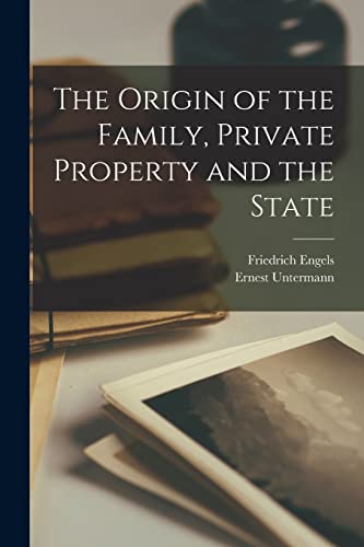 Stock image for The Origin of the Family, Private Property and the State for sale by GreatBookPrices