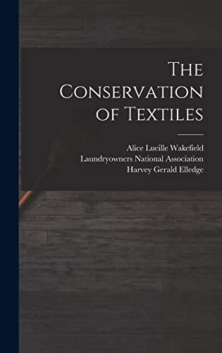 Imagen de archivo de The Conservation of Textiles a la venta por California Books