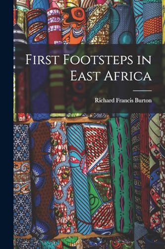 Beispielbild fr First Footsteps in East Africa zum Verkauf von GreatBookPrices