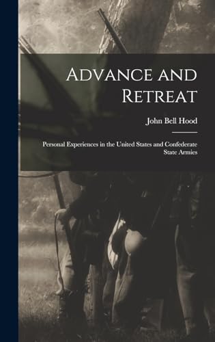 Stock image for Advance and Retreat: Personal Experiences in the United States and Confederate State Armies for sale by California Books