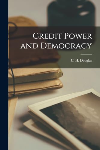 Stock image for Credit Power and Democracy for sale by PBShop.store US