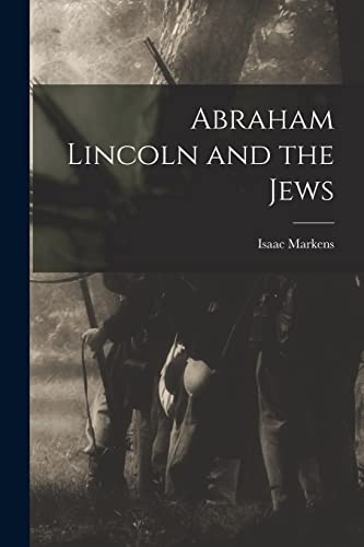 Beispielbild fr Abraham Lincoln and the Jews zum Verkauf von PBShop.store US