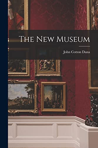 Stock image for The New Museum for sale by GreatBookPrices