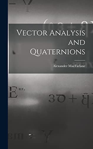 Immagine dell'editore per Vector Analysis and Quaternions venduto da Ria Christie Collections