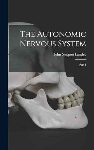 Beispielbild fr The Autonomic Nervous System: Part 1 zum Verkauf von THE SAINT BOOKSTORE