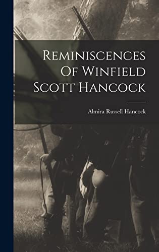 Stock image for Reminiscences Of Winfield Scott Hancock for sale by GreatBookPrices