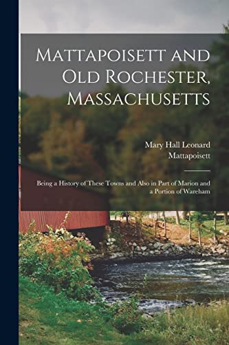 Stock image for Mattapoisett and Old Rochester, Massachusetts for sale by PBShop.store US