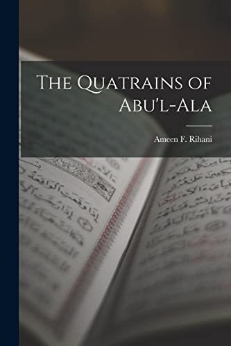 Stock image for The Quatrains of Abu'l-Ala for sale by PBShop.store US