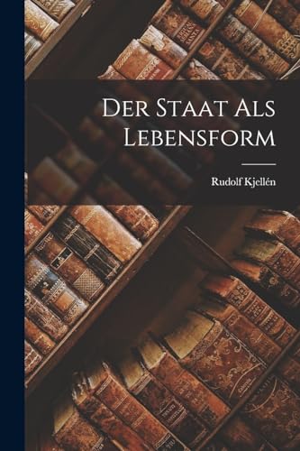 Imagen de archivo de Der Staat als Lebensform a la venta por GreatBookPrices