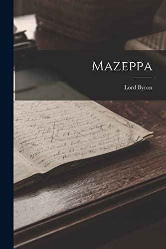 Beispielbild fr Mazeppa zum Verkauf von GreatBookPrices