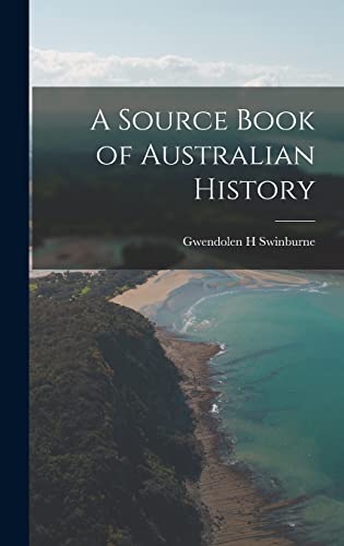 Stock image for A Source Book of Australian History for sale by THE SAINT BOOKSTORE