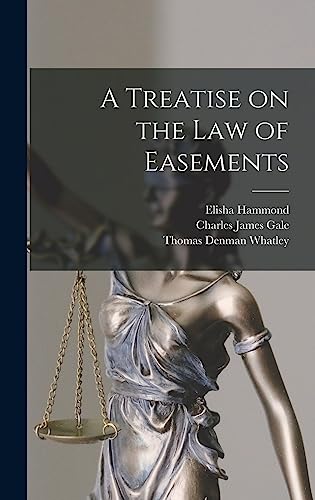Stock image for A Treatise on the Law of Easements for sale by ALLBOOKS1