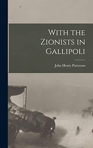 Imagen de archivo de With the Zionists in Gallipoli a la venta por PBShop.store US