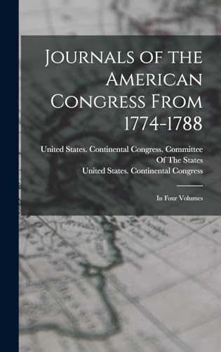 Stock image for Journals of the American Congress From 1774-1788 for sale by PBShop.store US