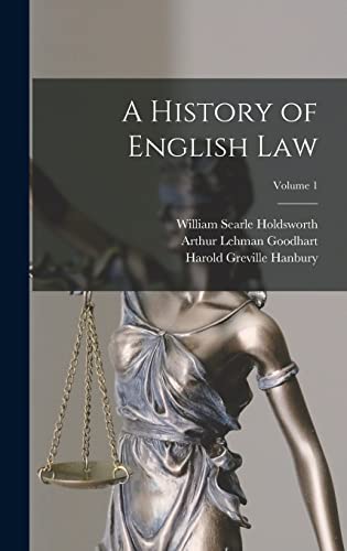 Stock image for A History of English Law; Volume 1 for sale by Book Deals