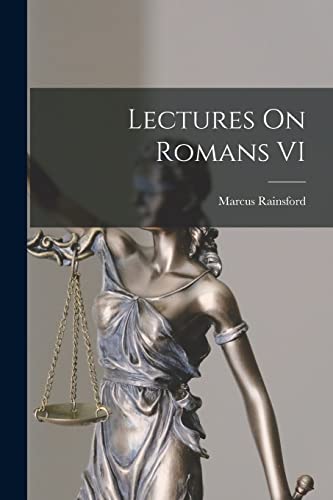Stock image for Lectures On Romans VI for sale by PBShop.store US