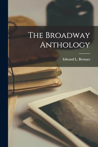 Imagen de archivo de The Broadway Anthology a la venta por PBShop.store US