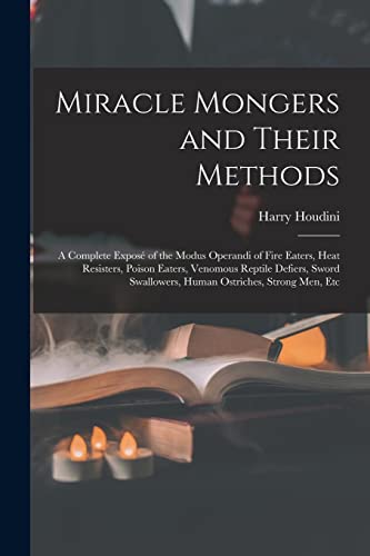 Stock image for Miracle Mongers and Their Methods for sale by PBShop.store US