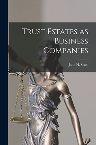 Stock image for Trust Estates as Business Companies for sale by GreatBookPrices