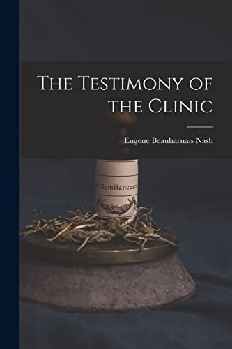 Imagen de archivo de The Testimony of the Clinic a la venta por PBShop.store US