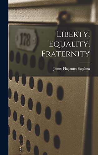 Imagen de archivo de Liberty, Equality, Fraternity a la venta por THE SAINT BOOKSTORE