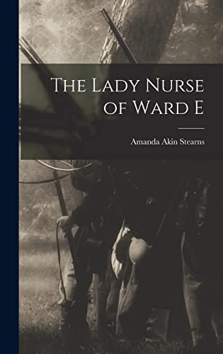 Beispielbild fr The Lady Nurse of Ward E zum Verkauf von THE SAINT BOOKSTORE