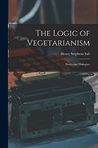 Stock image for The Logic of Vegetarianism for sale by PBShop.store US
