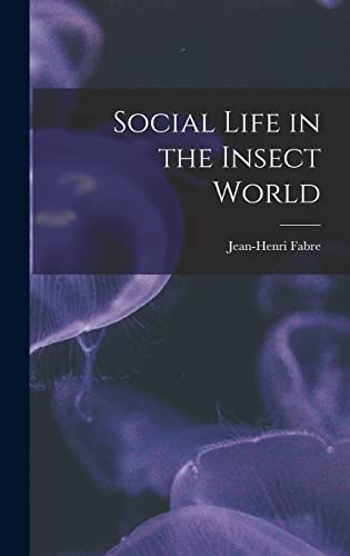 Imagen de archivo de Social Life in the Insect World a la venta por GreatBookPrices