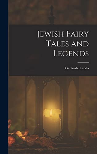 Stock image for Jewish Fairy Tales and Legends for sale by THE SAINT BOOKSTORE