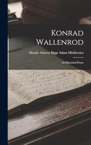 Stock image for Konrad Wallenrod: An Historical Poem for sale by THE SAINT BOOKSTORE