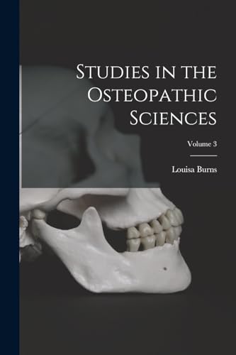 9781015656369: Studies in the Osteopathic Sciences; Volume 3