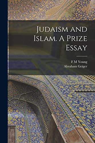 Beispielbild fr Judaism and Islam. A Prize Essay zum Verkauf von PBShop.store US